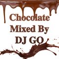 Chocolate House Mixed by DJ GO