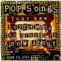 Pop Songs Your New Boyfriend's Too Stupid to Know About - June 11, 2021 {#49} with Benji Cossa