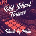 Old School Forever Vol 1