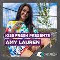 Kiss Fresh Presents Amy Lauren