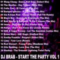 DJ Brab - Start The Party Mix Volume 1 (Section 2017)