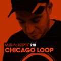 Spektre | Mutual Respekt 210 with Chicago Loop