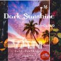 Dark sunshine EP 16. YAN