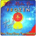 FROZEN (Volume 2)⎮ Mix by MC Alpha Bee ⎮ #AfroTribalDeepTechMinimal