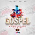 GOSPEL PARTY SESSION