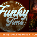The Time Is Funky - Manhattan Show N°90 Radio RapTz