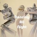 Dancing All Night
