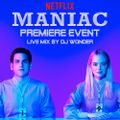 DJ Wonder - Netflix Maniac Premiere Event