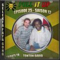 Pull It Up - Episode 25 - S12