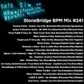 #241 StoneBridge BPM Mix