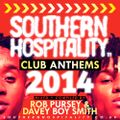 Southern Hospitality Club Anthems 2014