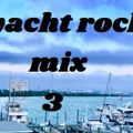 YACHT ROCK MIX 3