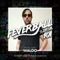Feverball Radio Show 101 by Ladies On Mars & Gus Fastuca + Special Guest Waldo