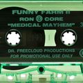 Ron D Core - Funny Farm 2 (Medical Mayhem) side.a 1994