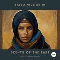 Salvo Migliorini - Scents of the East (Max Tenrom Remix) [Camel VIP Records] Premiere