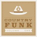 COUNTRY FUNK VOLUME 1
