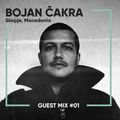 Guest mix #1 | Bojan Čakra // Skopje, Macedonia