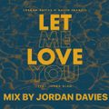LET ME LOVE YOU MIX
