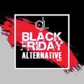 Black Friday Alternative Mix by DJose