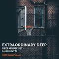 Extraordinary Deep | Deep House Set | DEM Radio Podcast