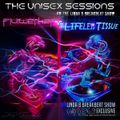 FLURWERKER B2B LIFELESS TISSUE Exclusive Mix For The Unisex Sessions The Breakbeat Show 96.9 ALLFM