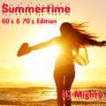 DJ Mighty - Summertime / 60's & 70's Edition