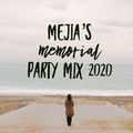 Mejia Memorial Mix 2020