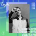 013 - Sounds Of Sigala - ft. Disclosure, Topic, Rudimental, John Summit & more