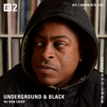 Underground & Black w/ Don Crisp - 15th October 2019