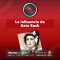 Radio Unión - La influencia de Kate Bush