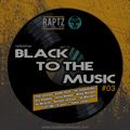Black to the Music #03 - October 2020 (Paul Jackson, Bobby Rush, Temptations, Willie Mitchell...)