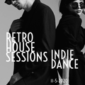 RETRO HOUSE SESSIONS INDIE DANCE MIX !