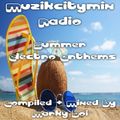 Marky Boi - Muzikcitymix Radio - Summer Electro Anthems