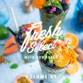 Fresh Select Vol 41 NEW  Harvey Sutherland | Two Feet | River Tiber| Goldlink| Joey Bada$$ + More