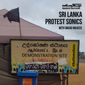 Discostan: Sri Lanka Protest Sonics w/ Imaad Majeed - 27th July 2022