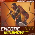 Encore Mixshow 366 by Jahwin