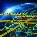 Dance Megamix April 2020 mixed by Dj Miray