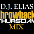 DJ Elias - Throw Back Thursday Mix