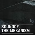 SoundOf: The Mekanism