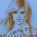 Kelly Clarkson 'Remixed' Mix