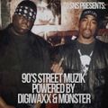 DJ SNS PRESENTS 90'S STREET MUZIK BY DIGIWAXX