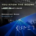 You Know The Score - Dedication Show (Nov 2021)
