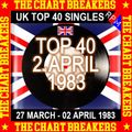 UK TOP 40 : 26 MARCH - 02 APRIL 1983 - THE CHART BREAKERS