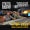 Strefa Dread 760 (Studio AS One, Memoria, Eparapo, Bob Marley etc), 11-07-2022