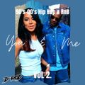 DJ D-Rod - You and Me v2 (90s-00s Hip-Hop and R&B)