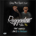 Reggaeton Mix By Joseph Dj Ft Star Dj GMR