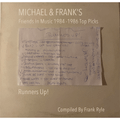 Runners Up! Michael & Frank's Friends In Music 1984 - 1986 Top Picks