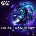 Vocal Trance 2021 [Vol 1]