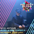BLISS @ THE TUNNELS ABERDEEN 22ND OCTOBER 2021