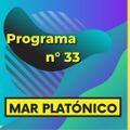 MAR PLATONICO - Programa 33